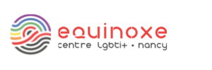 Equinoxe Nancy Centre LGBTI+ — LGBTQ+